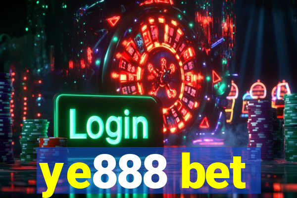 ye888 bet